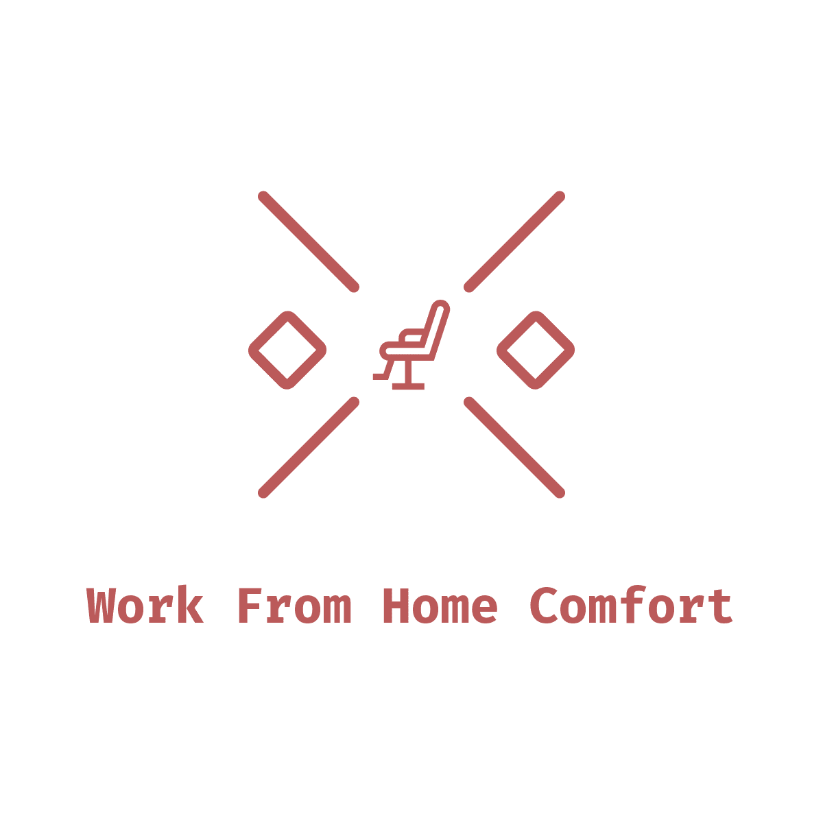 Work From Home Comfort